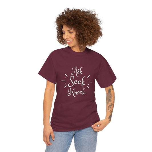 Ask Seek Knock Tee — Inspirational Christian Faith T-Shirt