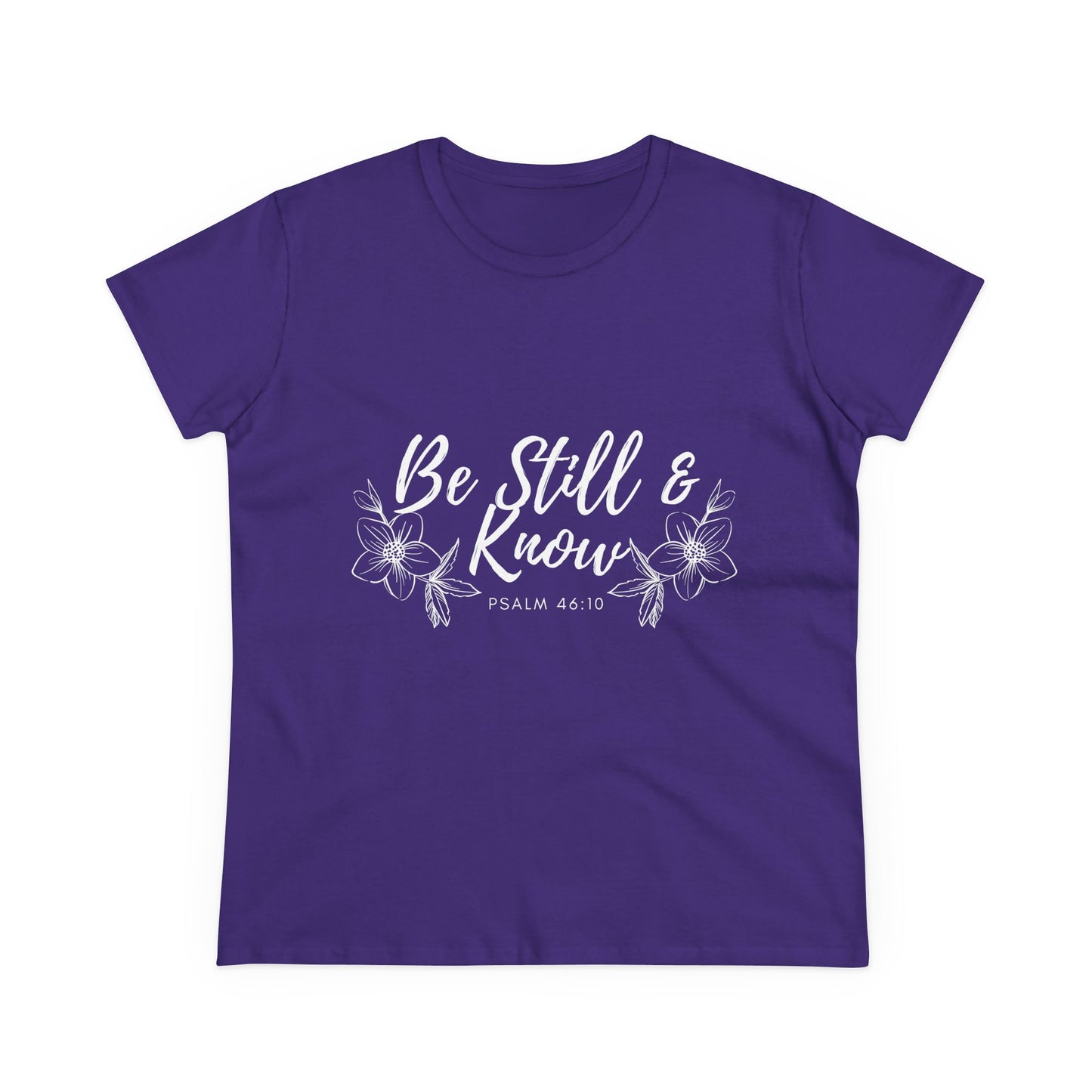 Be Still & Know Tee — Women's Faith Floral T‑Shirt (Psalm 46:10)