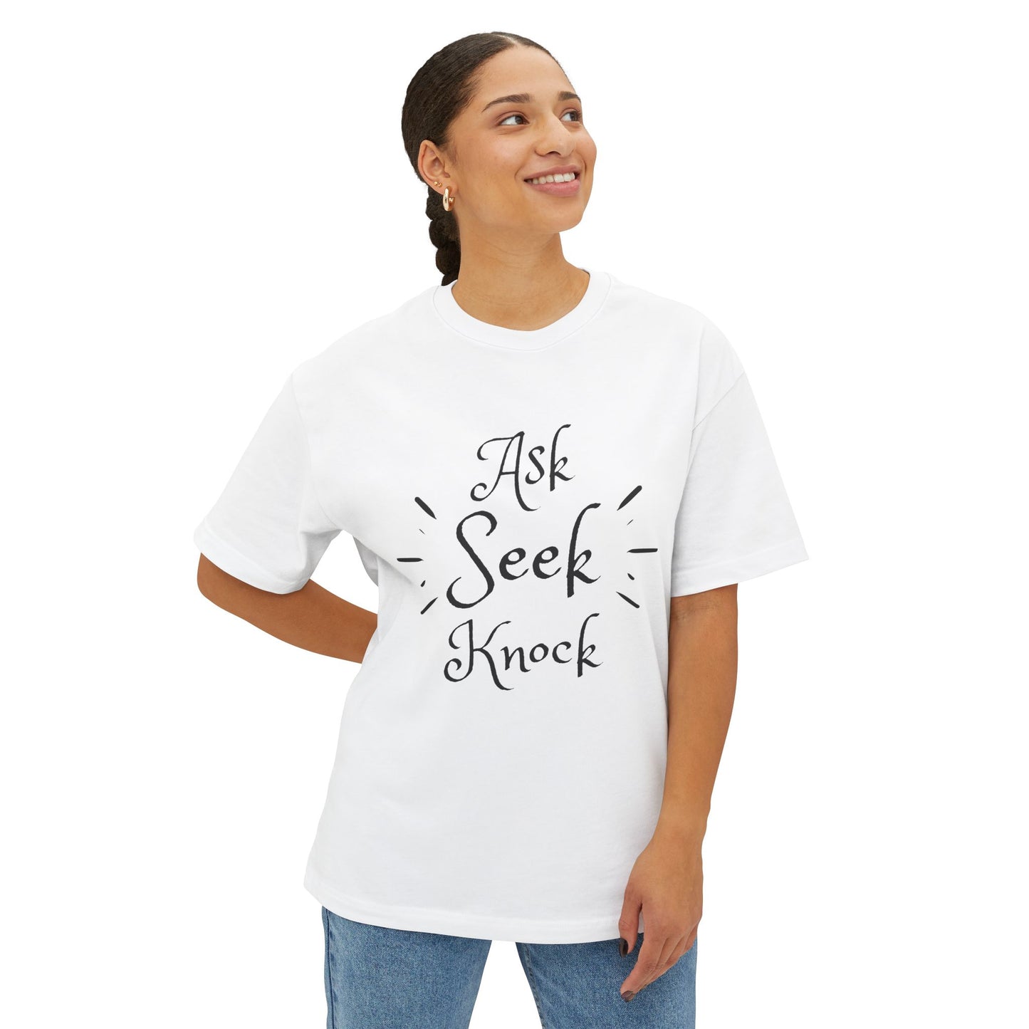 Ask Seek Knock Oversized Tee — Inspirational Christian Quote T‑Shirt