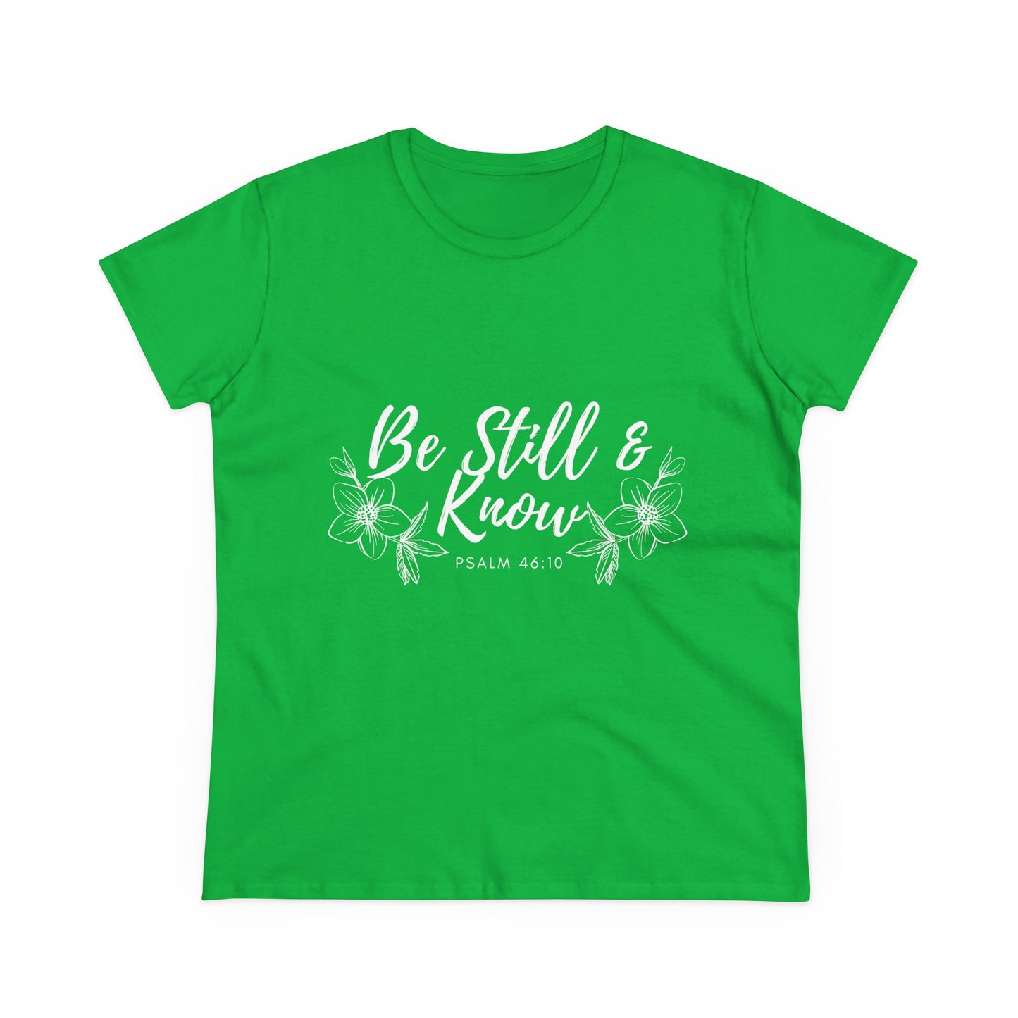 Be Still & Know Tee — Women's Faith Floral T‑Shirt (Psalm 46:10)