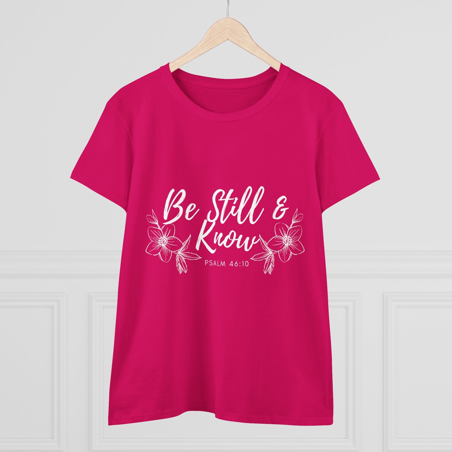 Be Still & Know Tee — Women's Faith Floral T‑Shirt (Psalm 46:10)