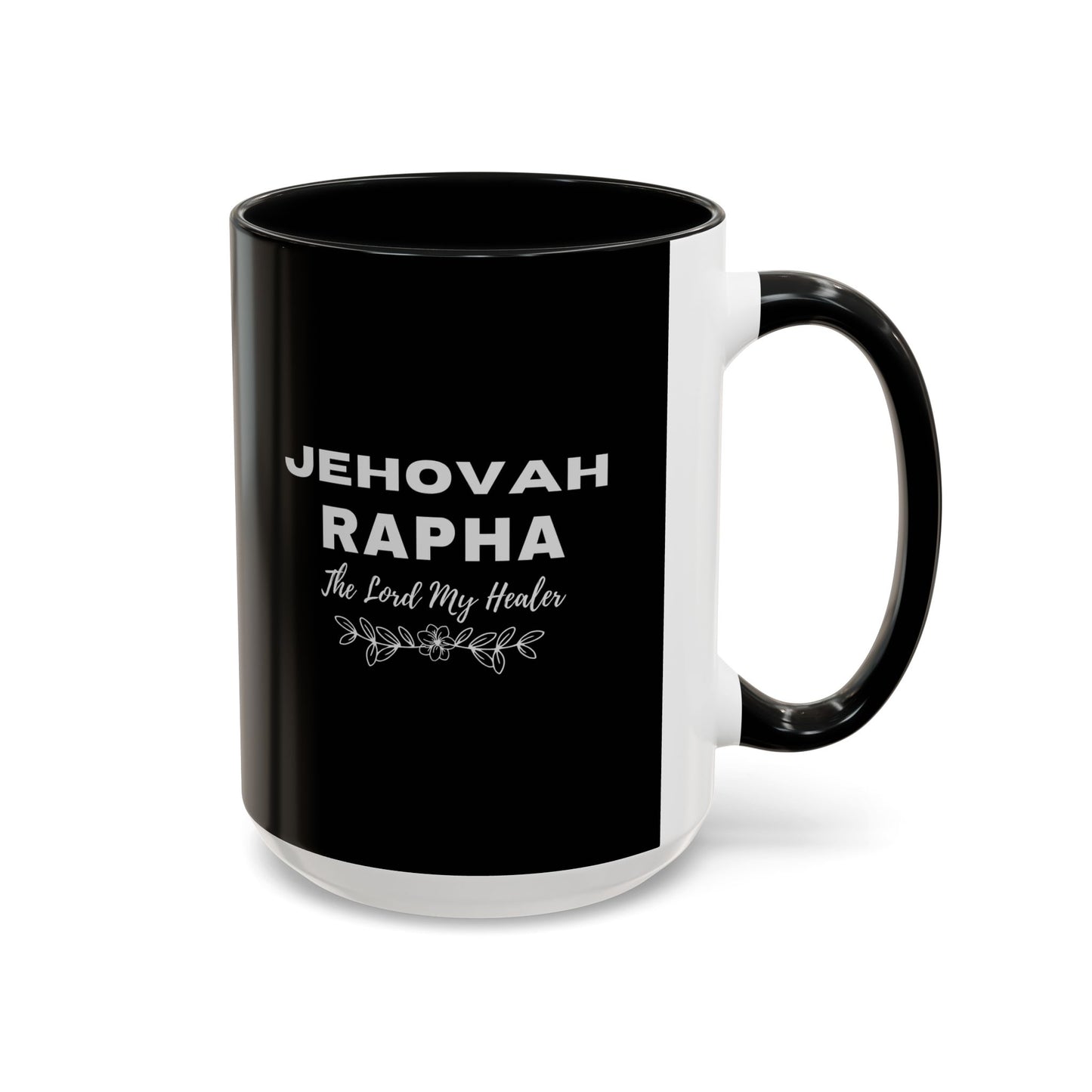 Jehovah Rapha Coffee Mug – 'The Lord My Healer' Black Accent Mug (11/15oz)