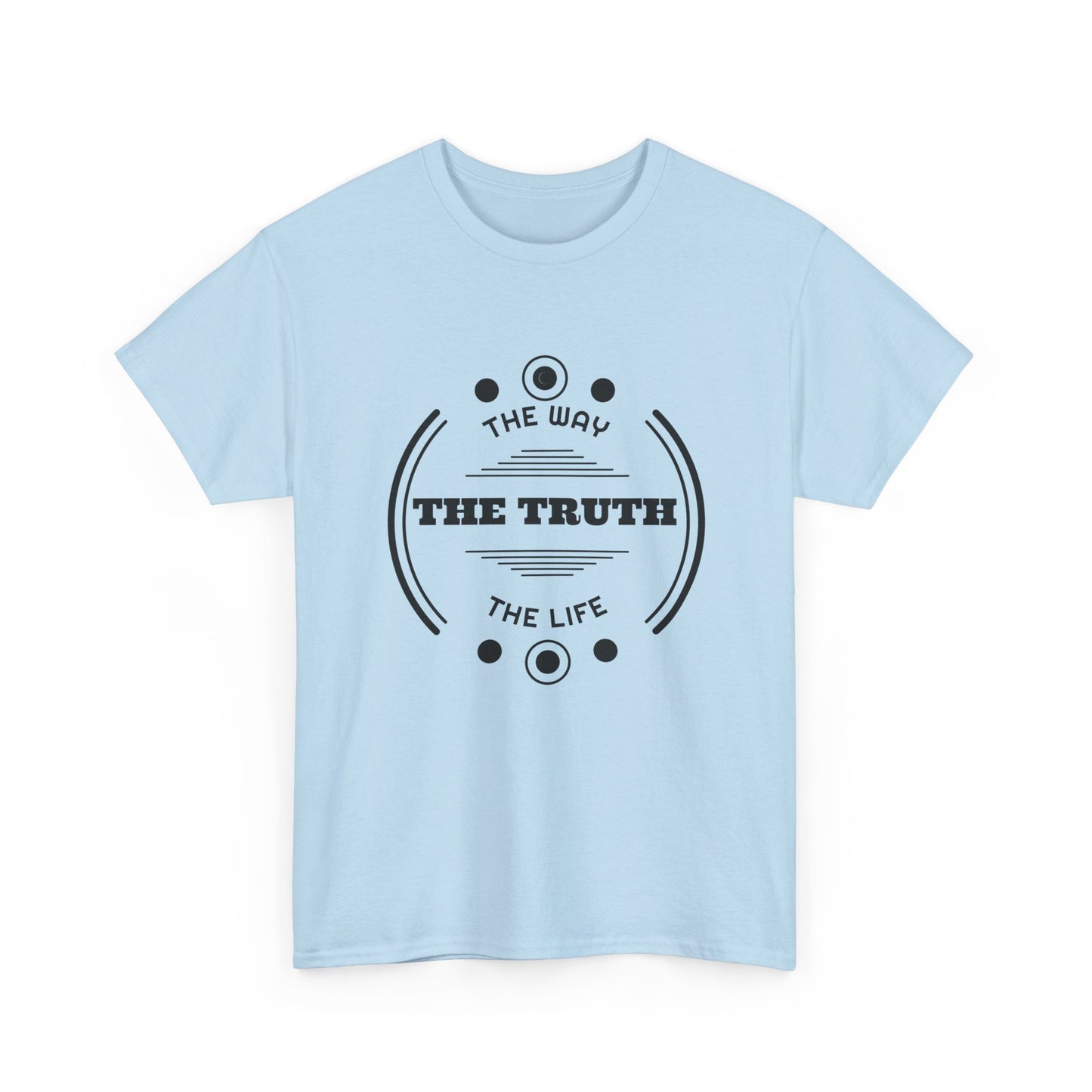 T-Shirt — "The Truth: The Way, The Life" Minimalist Faith Graphic Tee