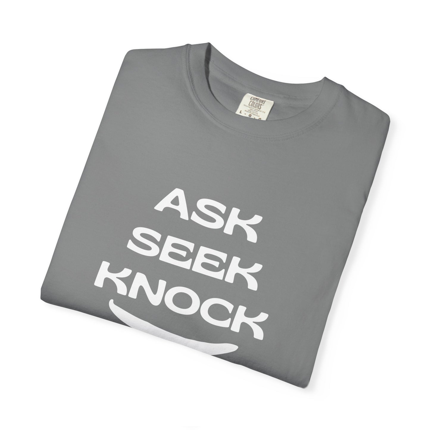 Ask Seek Knock T-Shirt — Inspirational Faith Graphic Tee
