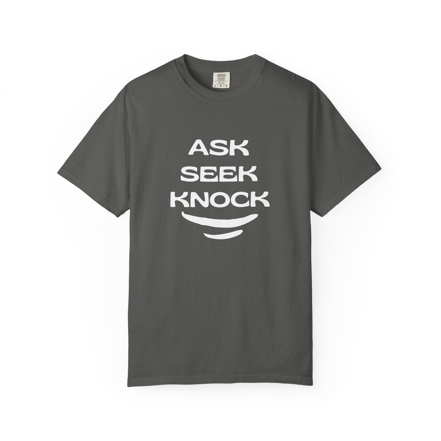 Ask Seek Knock T-Shirt — Inspirational Faith Graphic Tee