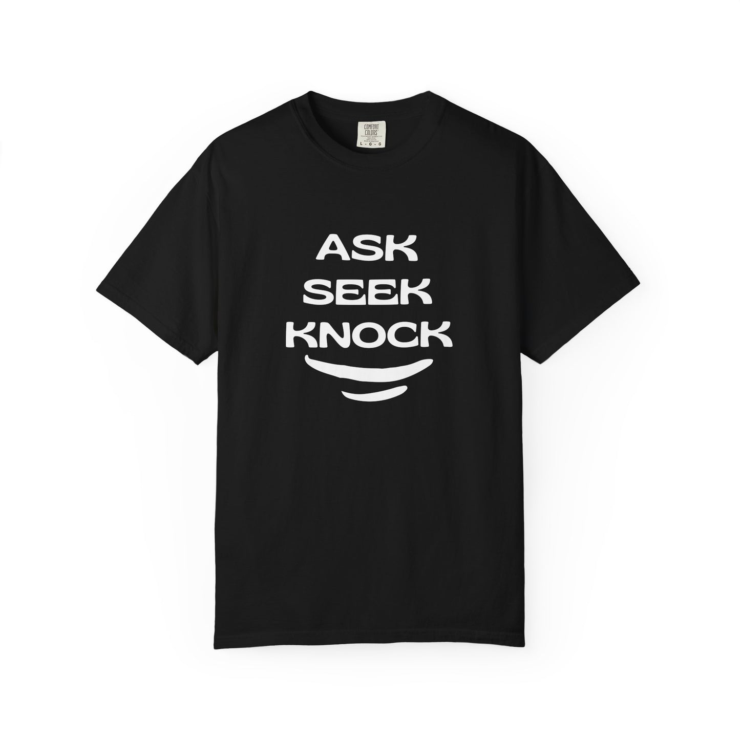 Ask Seek Knock T-Shirt — Inspirational Faith Graphic Tee