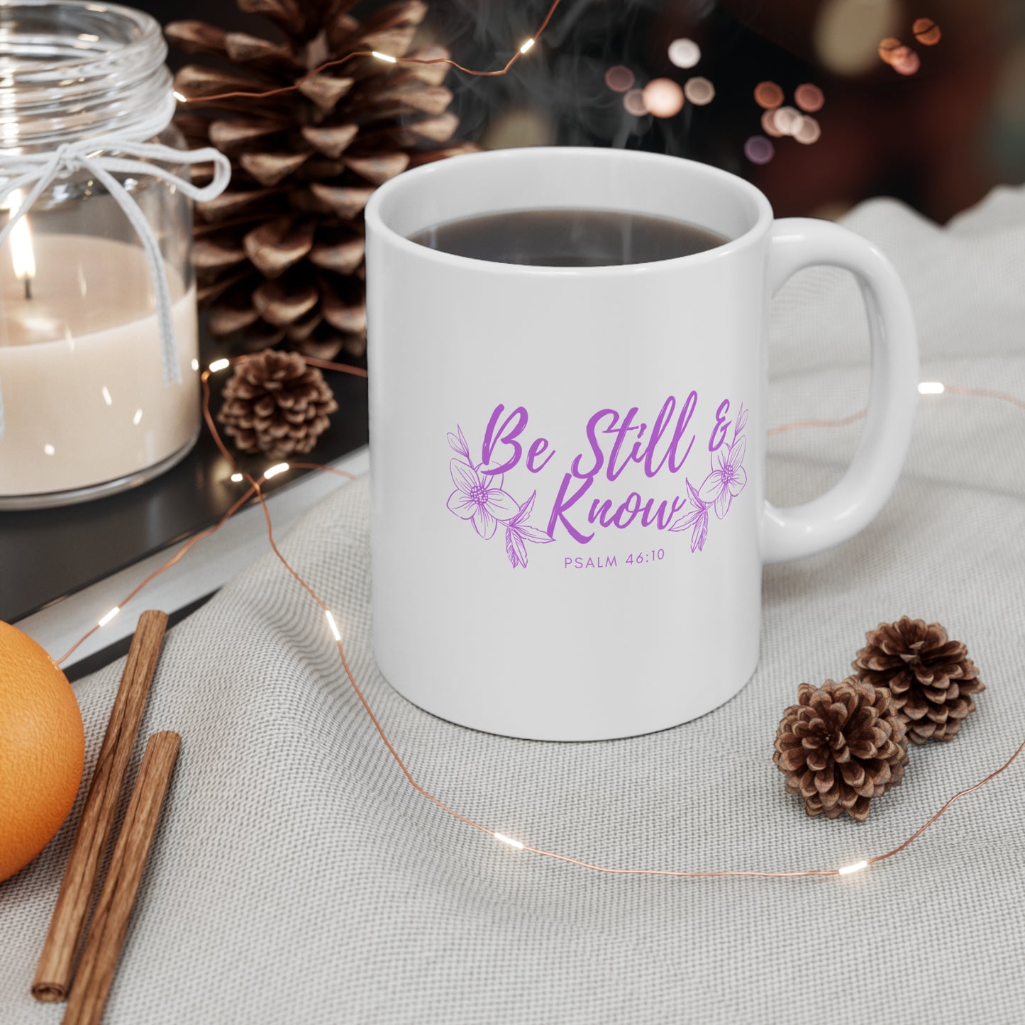 Be Still & Know Mug — Floral Psalm 46:10 Inspirational Coffee Cup