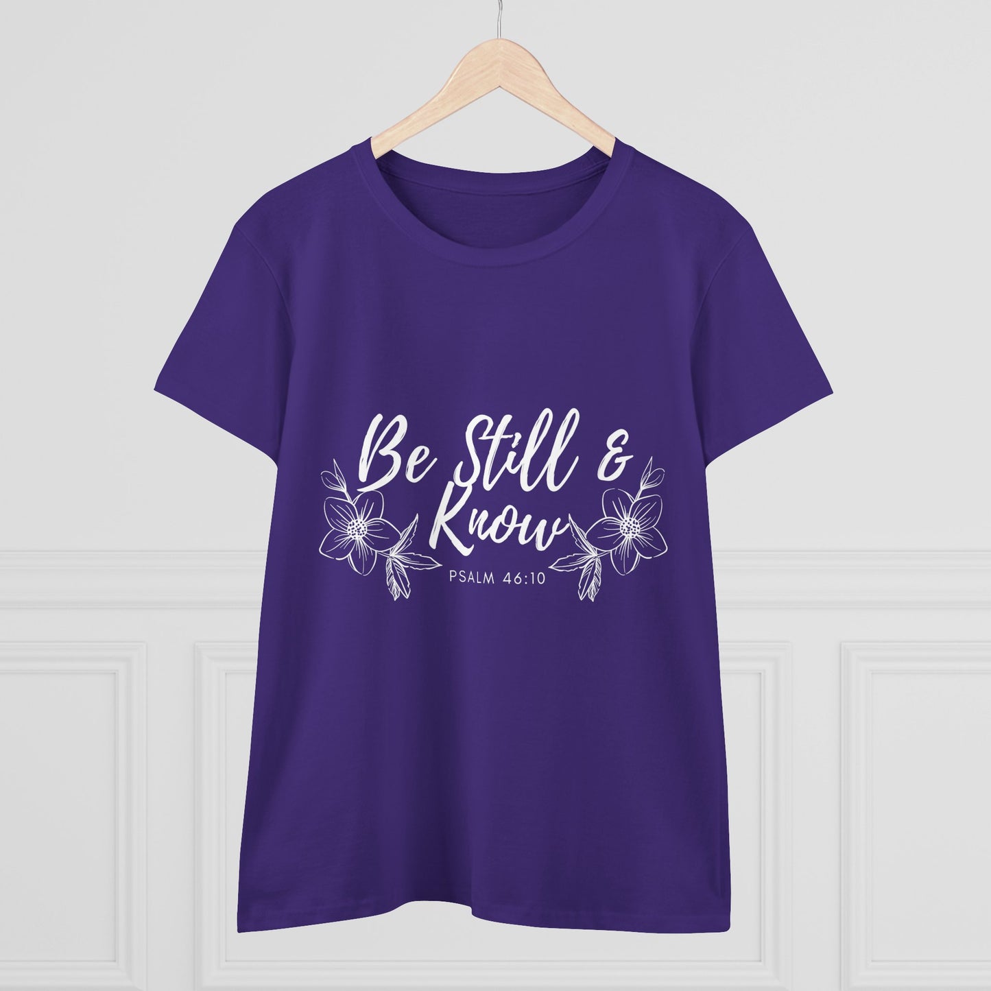 Be Still & Know Tee — Women's Faith Floral T‑Shirt (Psalm 46:10)