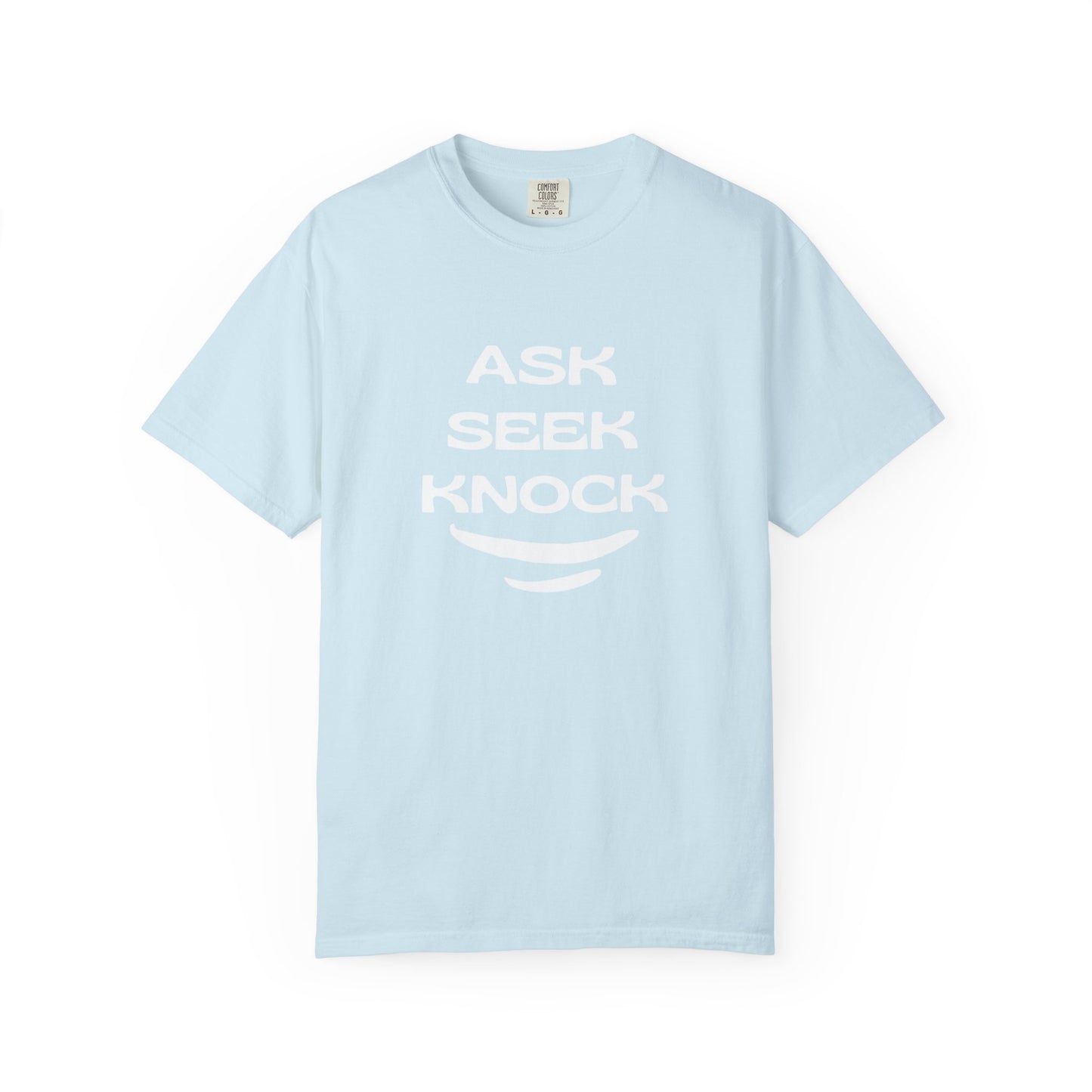 Ask Seek Knock T-Shirt — Inspirational Faith Graphic Tee