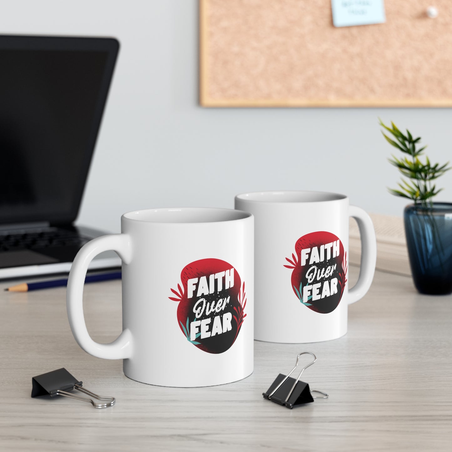 Faith Over Fear Coffee Mug — Inspirational 11oz Ceramic Mug