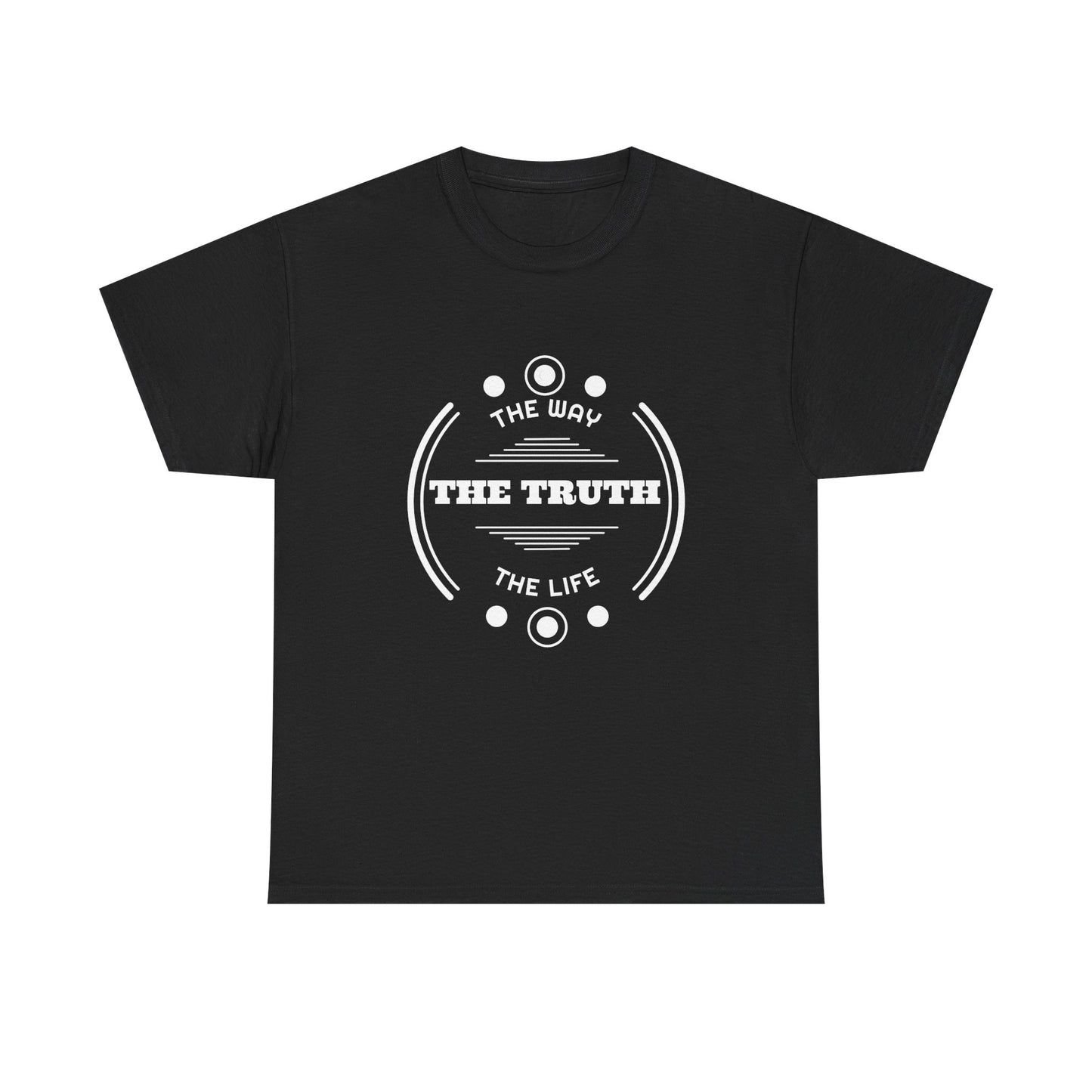 T-Shirt — "The Truth: The Way, The Life" Minimalist Faith Graphic Tee