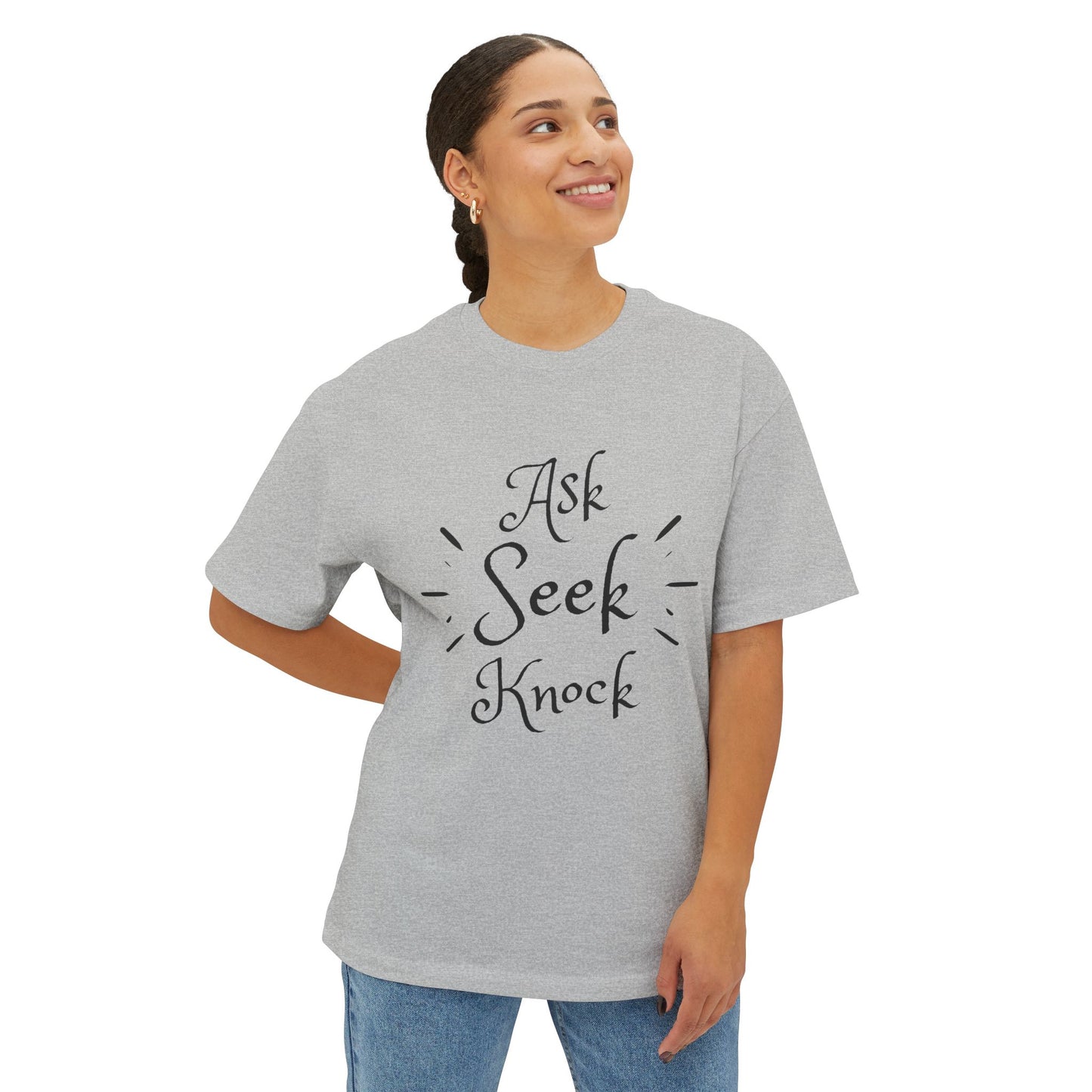 Ask Seek Knock Oversized Tee — Inspirational Christian Quote T‑Shirt