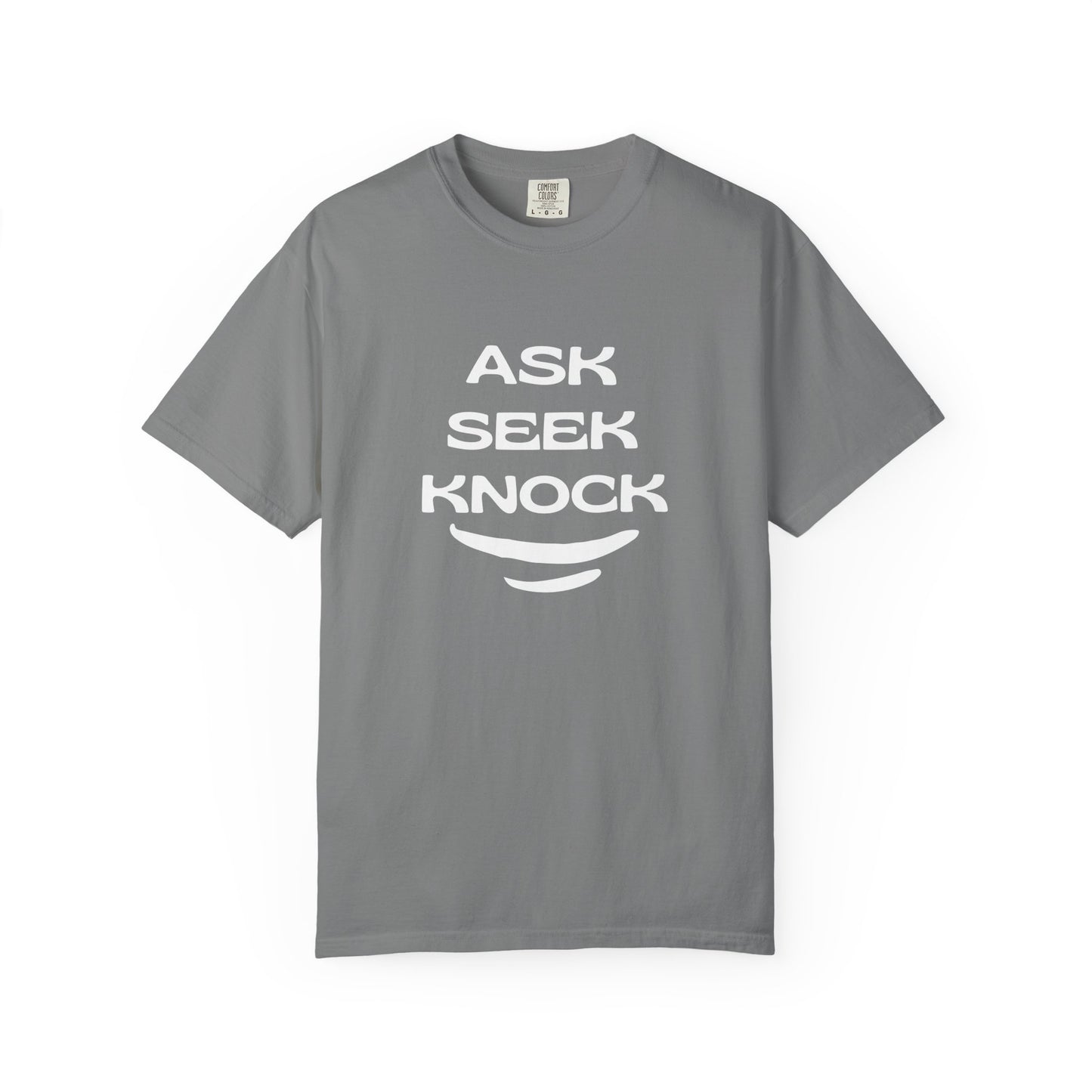 Ask Seek Knock T-Shirt — Inspirational Faith Graphic Tee