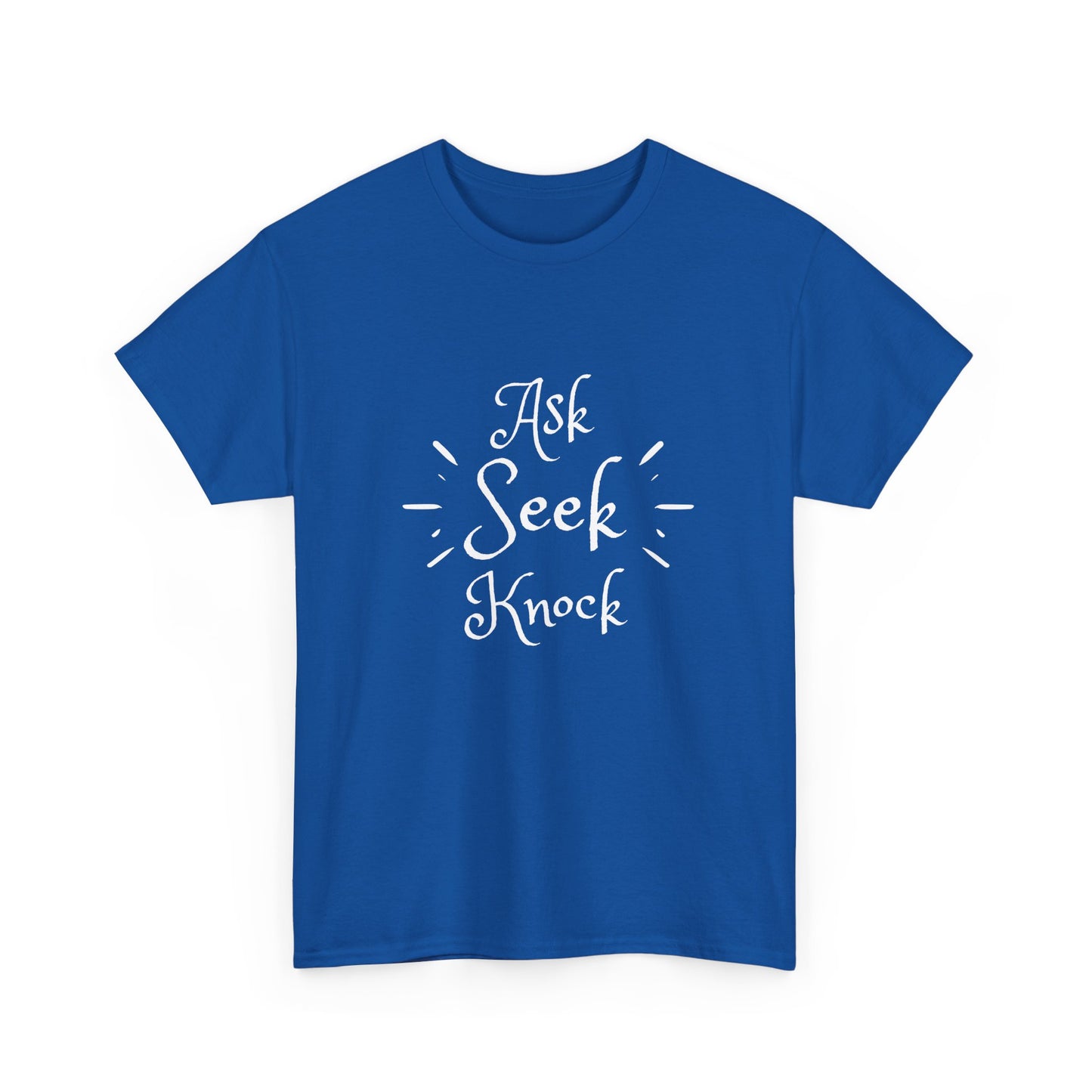 Ask Seek Knock Tee — Inspirational Christian Faith T-Shirt