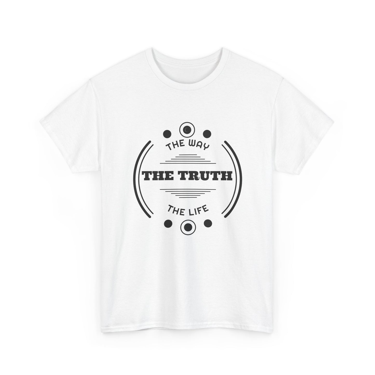 T-Shirt — "The Truth: The Way, The Life" Minimalist Faith Graphic Tee