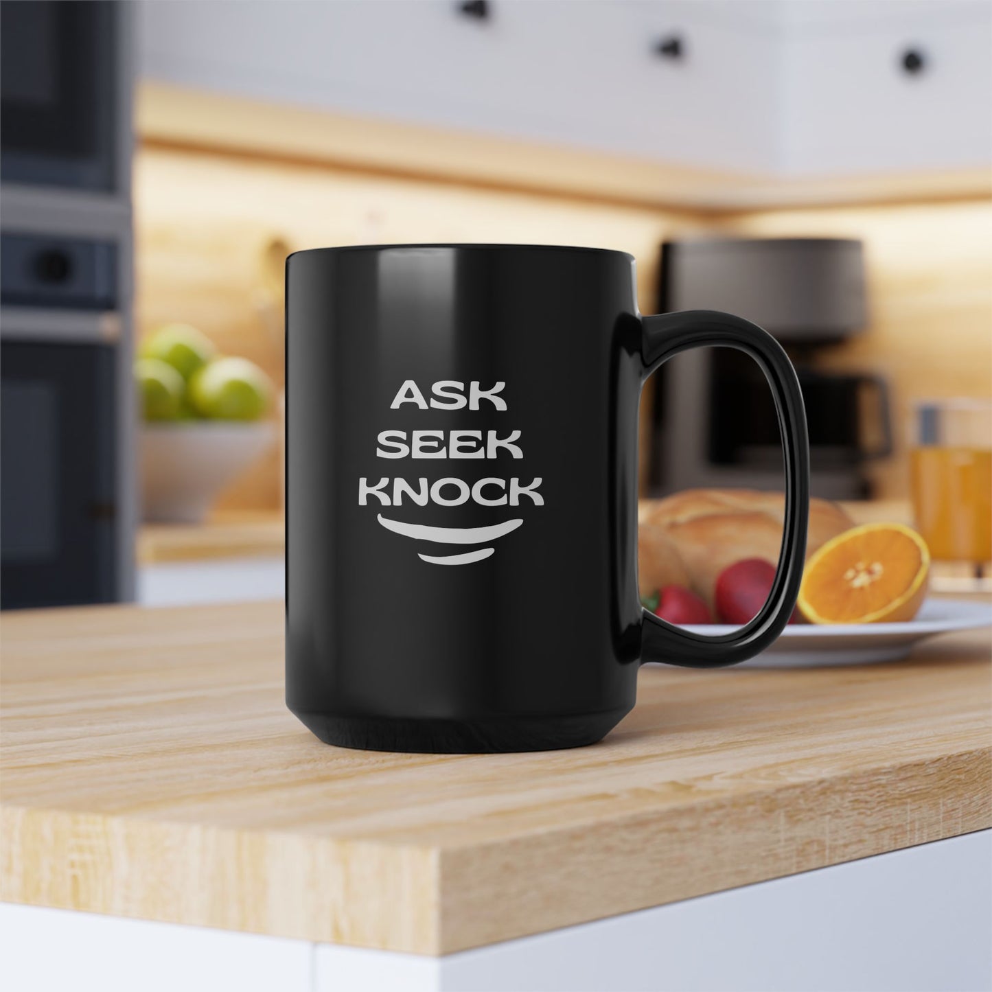 Ask Seek Knock Black 15oz Coffee Mug