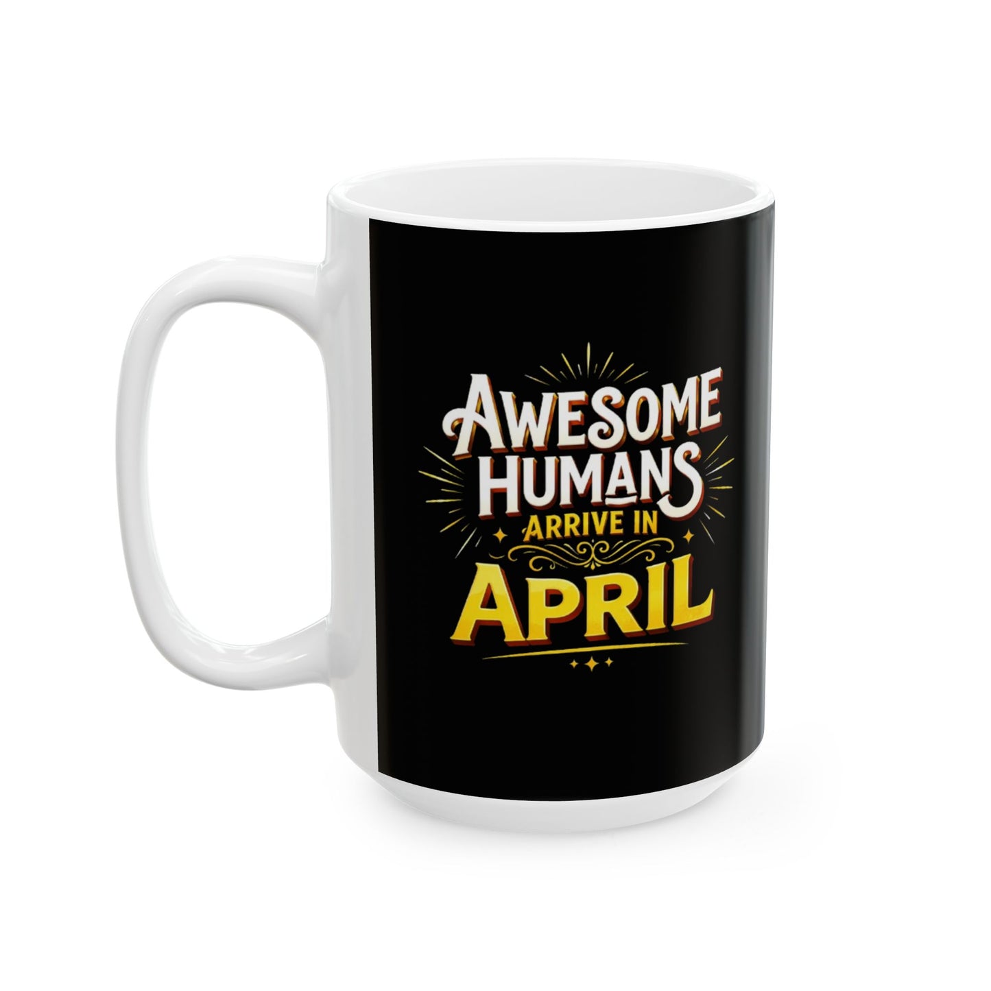 Ceramic Mug - Awesome Humans Are Awful Humorous Coffee Cup (11oz & 15oz)