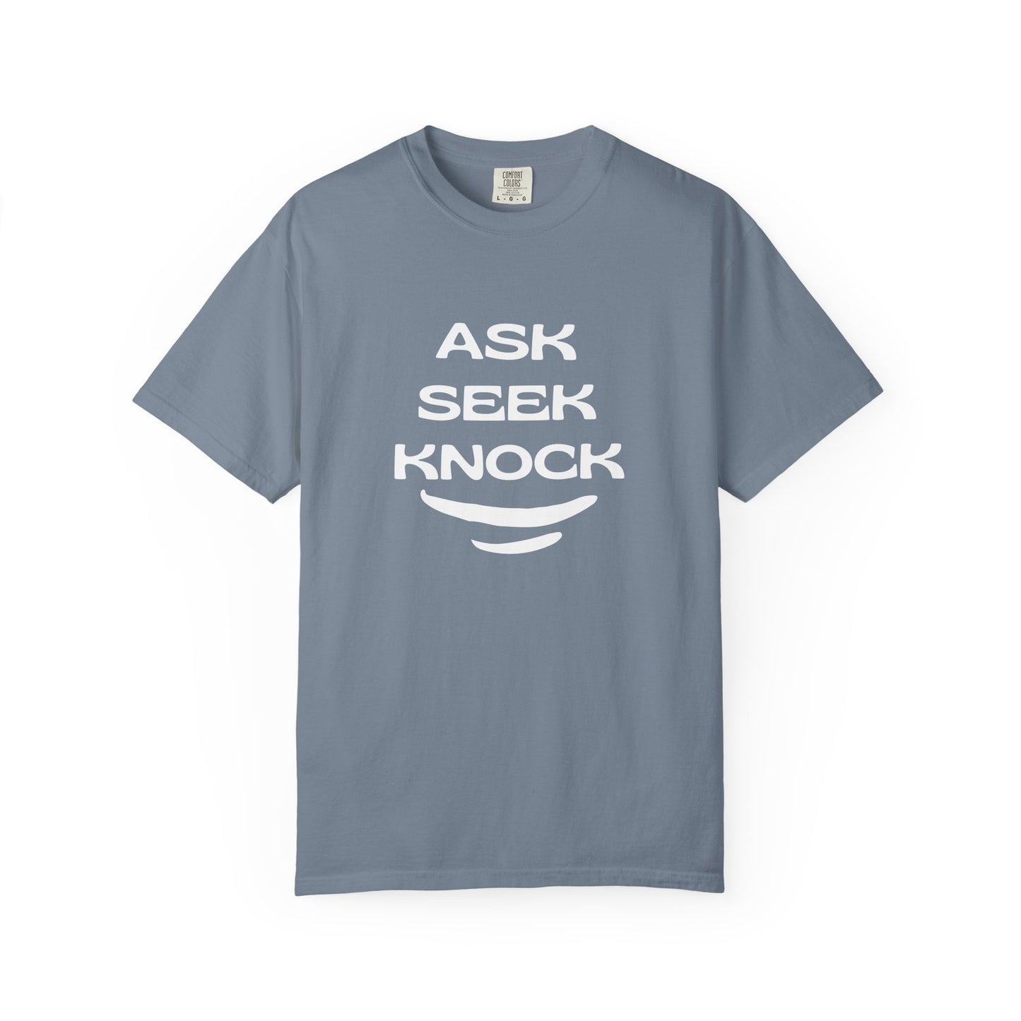 Ask Seek Knock T-Shirt — Inspirational Faith Graphic Tee
