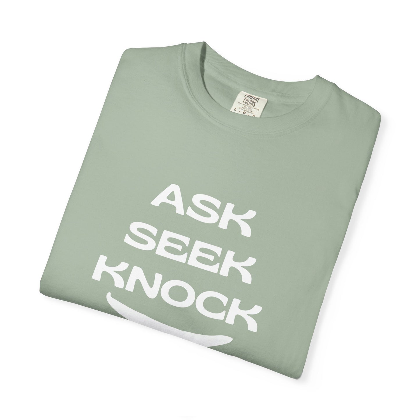 Ask Seek Knock T-Shirt — Inspirational Faith Graphic Tee