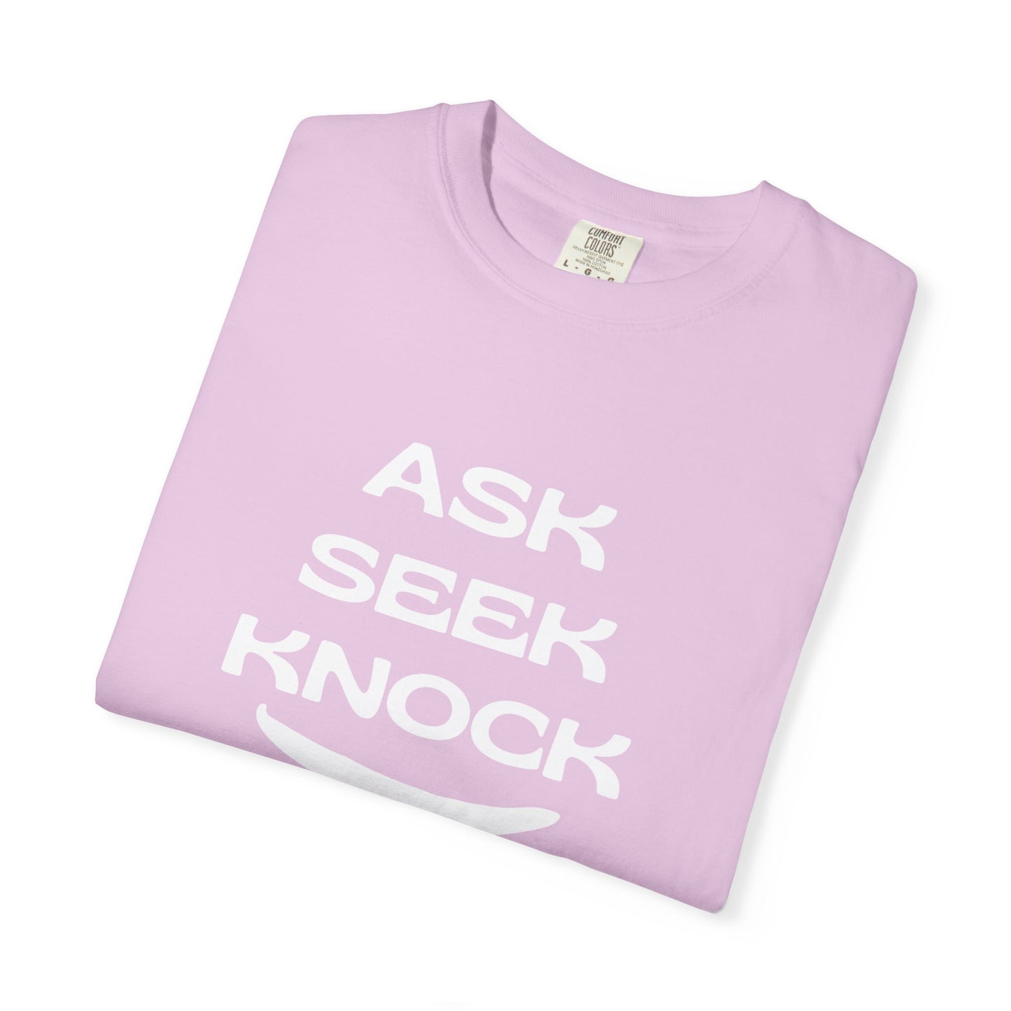 Ask Seek Knock T-Shirt — Inspirational Faith Graphic Tee