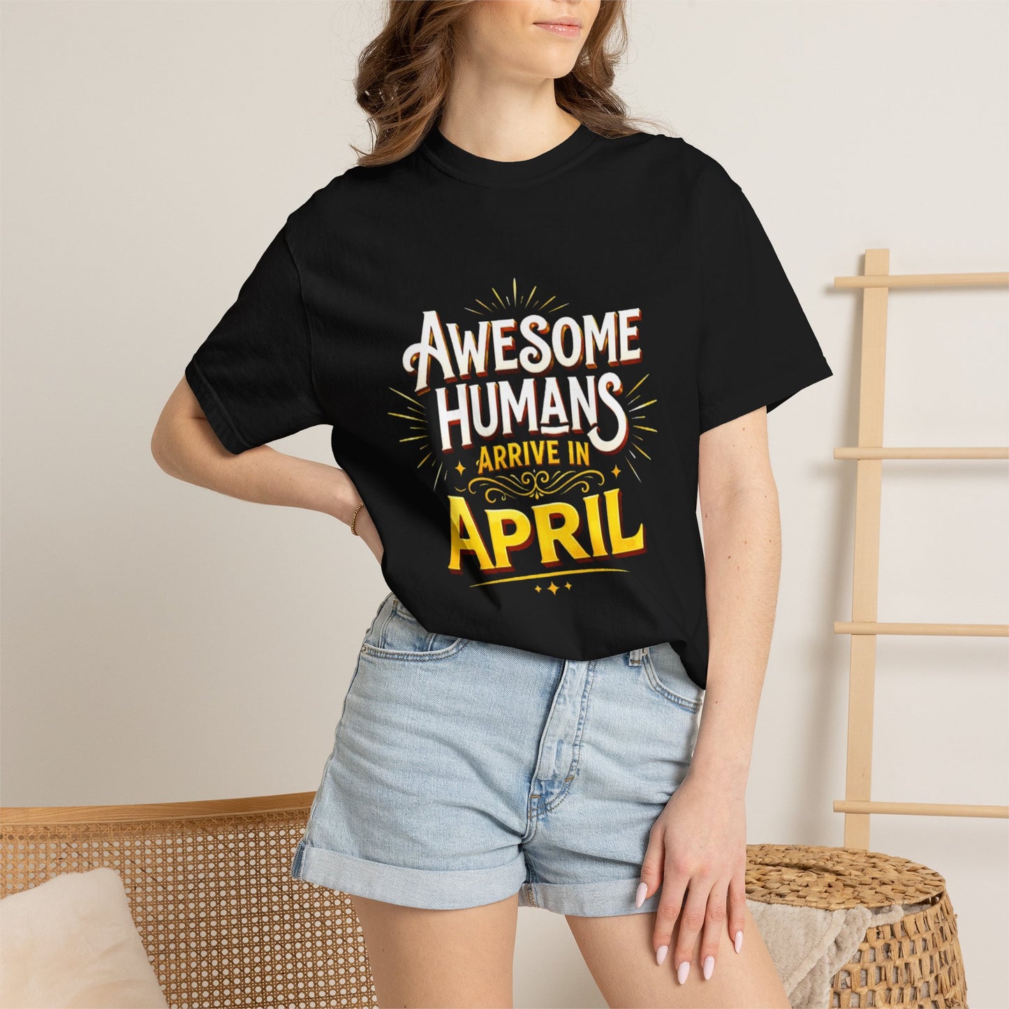 Awesome Humans Arrive in April T-Shirt — Birthday April Shirt