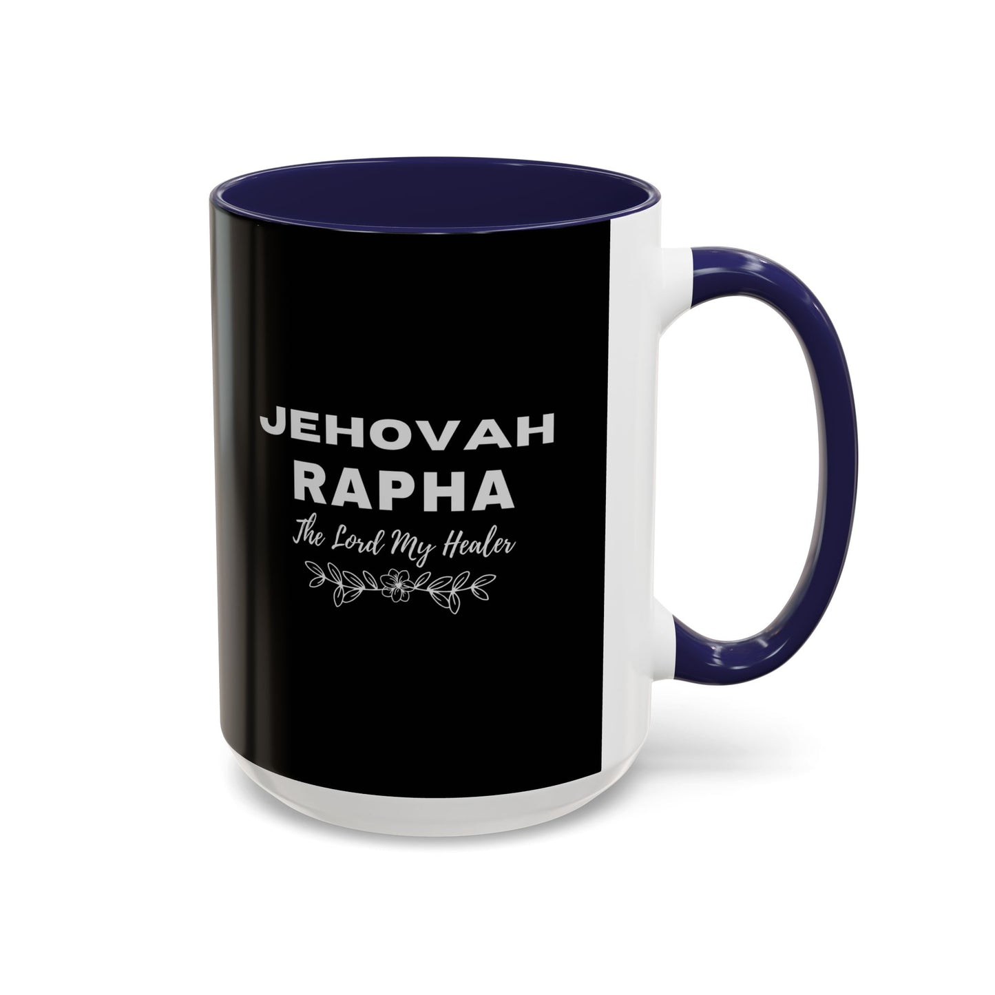 Jehovah Rapha Coffee Mug – 'The Lord My Healer' Black Accent Mug (11/15oz)