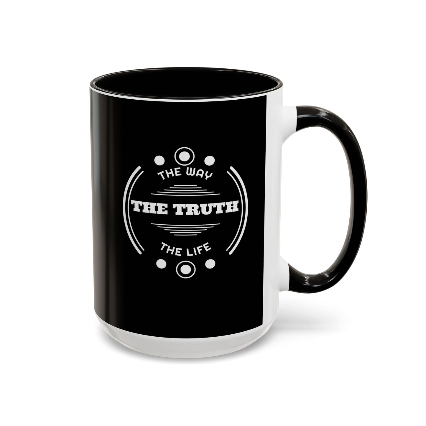 Black Inspirational Mug — “The Way The Truth The Life” Coffee Cup (11oz & 15oz)